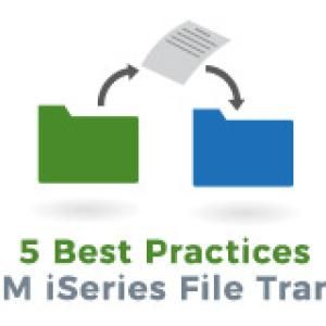 thumb-5-best-practices-for-ibm-i-series-file-transfers-320x160