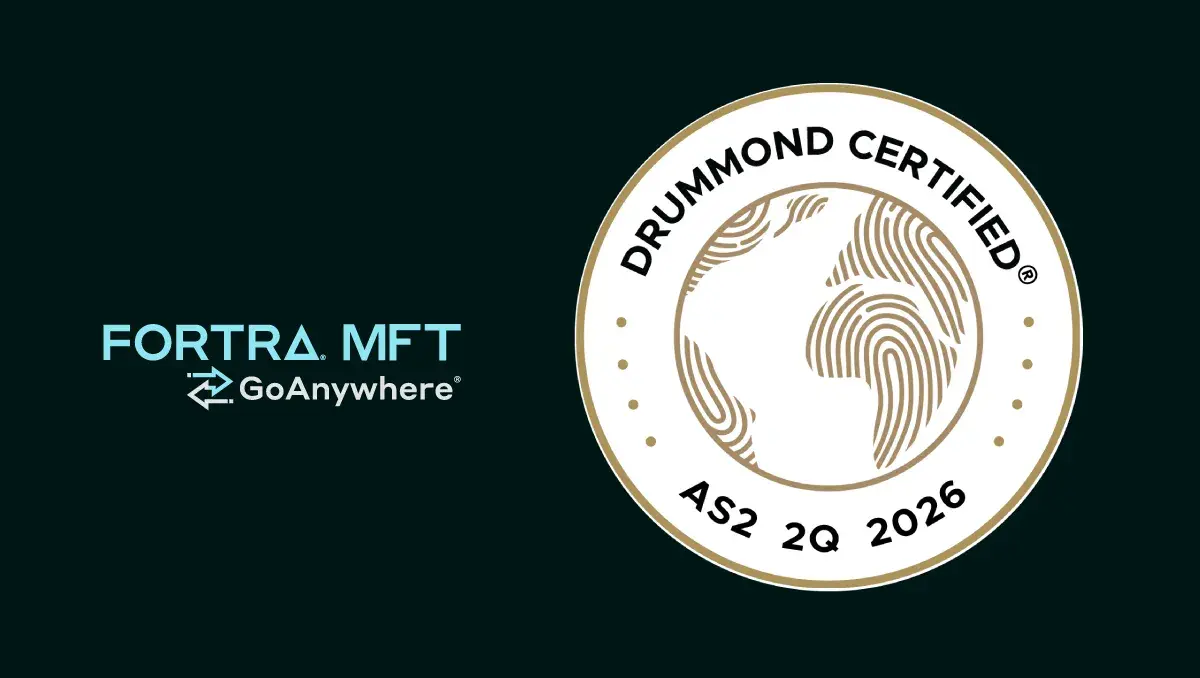 GoAnywhere MFT Earns AS2 Interoperability Certification from Drummond